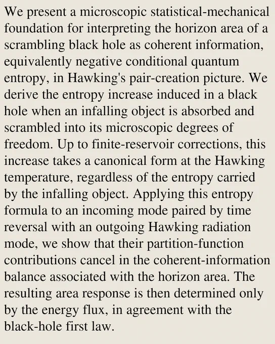 We present a microscopic statistical-mechanical foundation for interpreting the horizon area of a scrambling black hole as coherent information, equivalently negative conditional quantum entropy, in Hawking's pair-creation picture. We derive the entropy increase induced in a black hole when an infalling object is absorbed and scrambled into its microscopic degrees of freedom. Up to finite-reservoir corrections, this increase takes a canonical form at the Hawking temperature, regardless of the entropy carried by the infalling object. Applying this entropy formula to an incoming mode paired by time reversal with an outgoing Hawking radiation mode, we show that their partition-function contributions cancel in the coherent-information balance associated with the horizon area. The resulting area response is then determined only by the energy flux, in agreement with the black-hole first law.