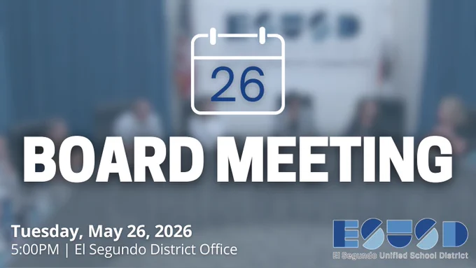 Calendar icon showing May 26 with bold text announcing a board meeting on Tuesday, May 26, 2026, at 5 PM in El Segundo District Office.