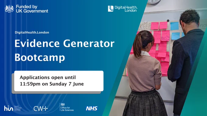 DigitalHealth.London Evidence Generator Bootcamp. Applications open until 11:59pm on Sunday 7 June.