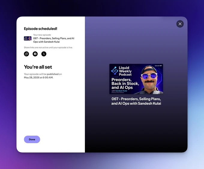 scheduled episode from spotify graphic showing text indicating 067 - preorders, selling plans, and ai ops with sandesh kulai for may 28 at 6am
