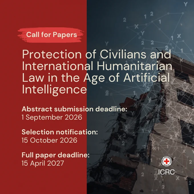 Call for Papers: \u201CProtection of Civilians and International Humanitarian Law in the Age of Artificial Intelligence\u201D