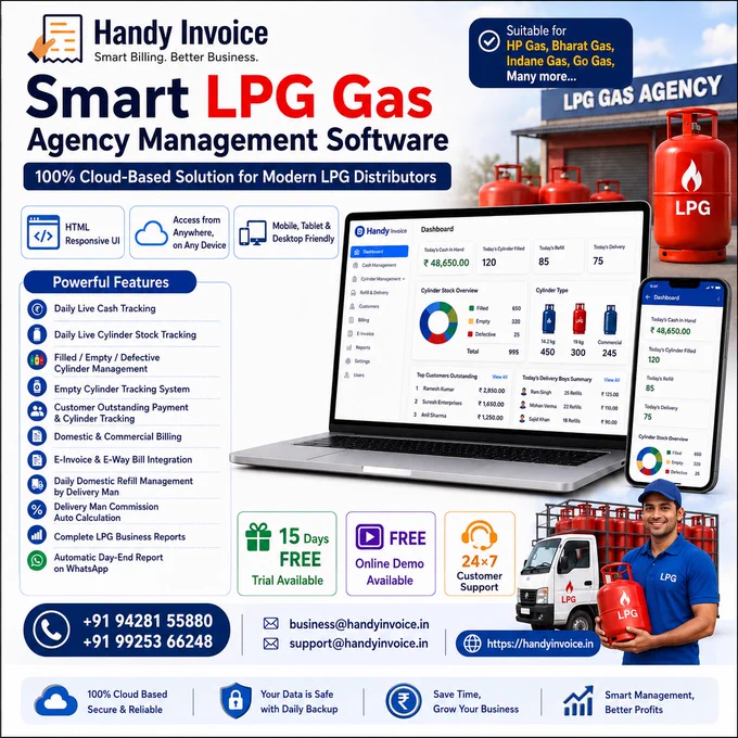 *HandyInvoice - LPG Business Solution ☁️*  
100% Cloud | Works on Any Device

✓ Live Cash & Cylinder Tracking  
✓ Empty Cylinder & Stock Management  
✓ Customer Outstanding & Billing  
✓ E-Invoice   E-Way Bill Ready  
✓ Delivery Man Refills & Auto Commission  
✓ All Reports   Daily Day-End on WhatsApp  

🎁 15-Day Free Trial | 🎥 Free Demo | 🛠 24x7 Support  

📞 94281 55880, 99253 66248  

🌐 http://handyinvoice.in