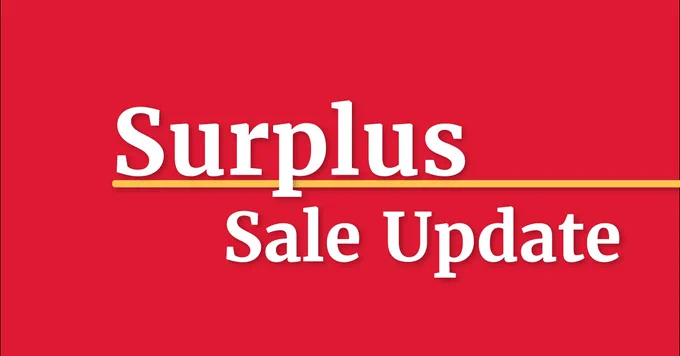 Generic Surplus Sale Update graphic.