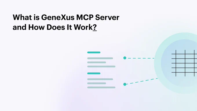 What is GeneXus MCP Server and How Does It Work?