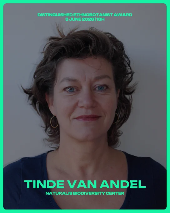 A promotional graphic for the Society for Ethnobotany 2026 conference. A woman with short, curly dark brown hair and blue eyes smiles softly at the camera. She is wearing a dark navy V-neck top and gold hoop earrings. The background is a plain light gray with a dark green tint overlay. A bright green border frames the image. At the top center, green text reads "Distinguished Ethnobotanist Award, 3 June 2026, 18h." Along the bottom, large bold green text reads "Tinde van Andel" with smaller text below reading "Naturalis Biodiversity Center." The SEB 2026 conference logo appears in the upper left corner.