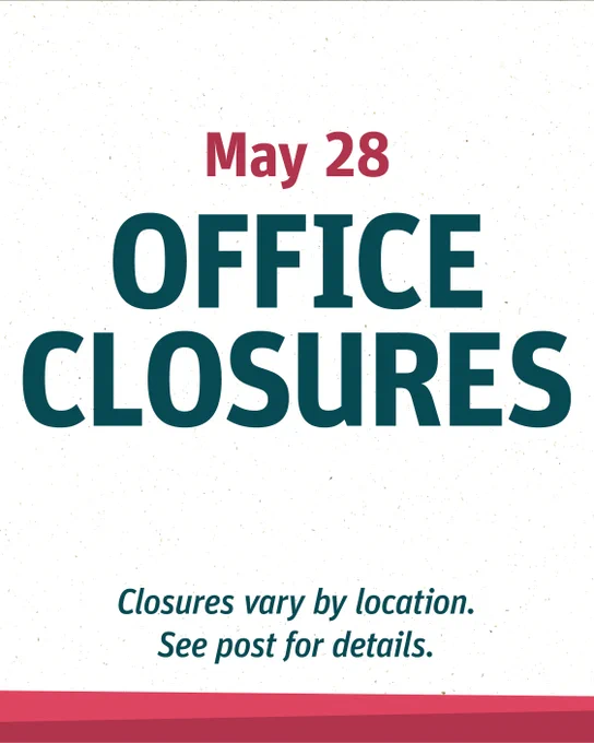 May 28
Office closures

Closures vary by location. See post for details.
