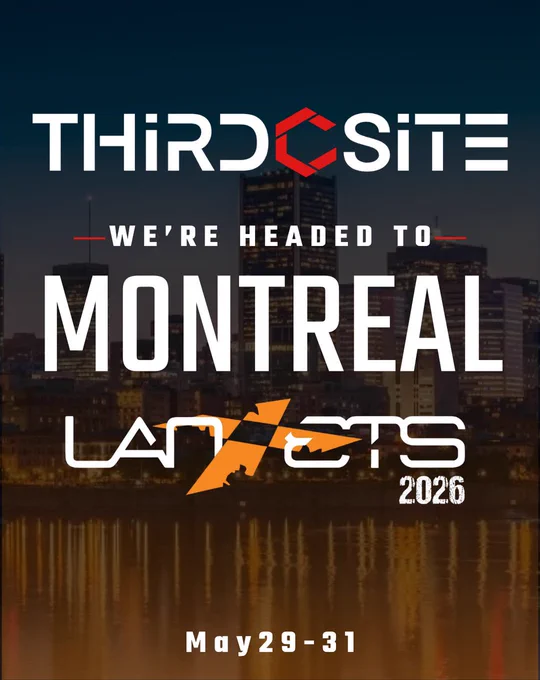 ThirdSite graphic announcing the team’s trip to Montreal for LAN ETS