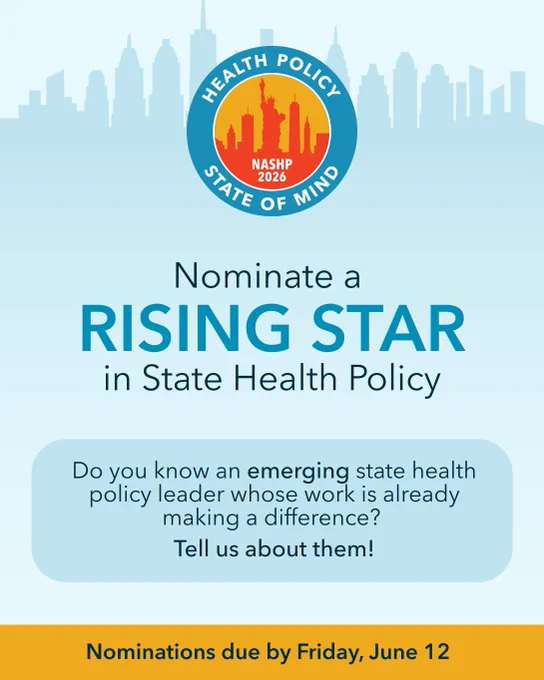 Know an early-career state policymaker who is already making an impact?

Nominate them for NASHP’s Rising Star Award. The awardee will receive an all-expenses-paid trip to #NASHPCONF26 in New York City.

Nominations due June 12 https://loom.ly/ZyJCYQY