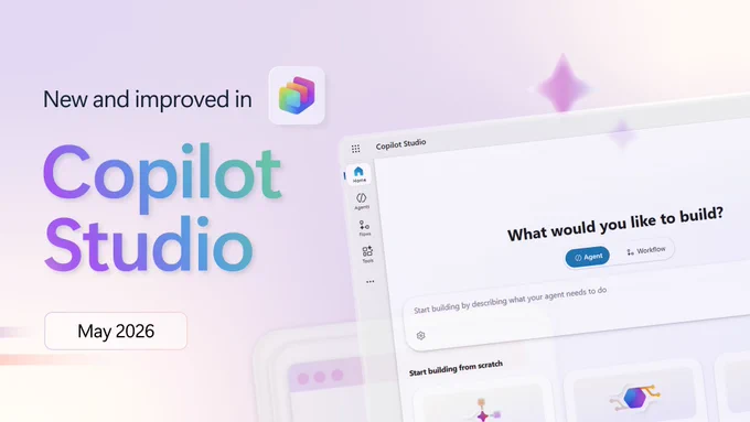A promotional graphic for Copilot Studio highlighting new features with a release date of May 2026.