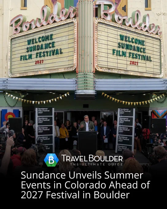 Crowd gathered outside Boulder Theater with marquee announcing Welcome Sundance Film Festival 2027.