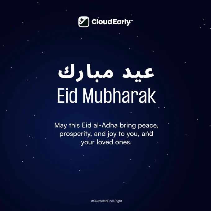 A minimalist Eid Mubarak greeting by CloudEarly a salesforce partner with Arabic and English Eid wishes centered on a dark blue starry background, accompanied by a warm Eid al-Adha message and subtle branding.