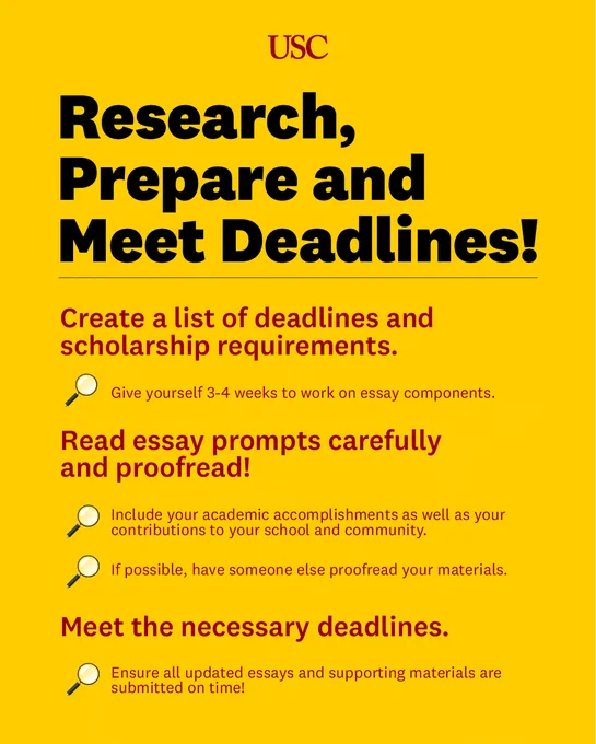 USC guide emphasizing the importance of researching, preparing, and meeting scholarship deadlines with tips on essay writing and proofreading.