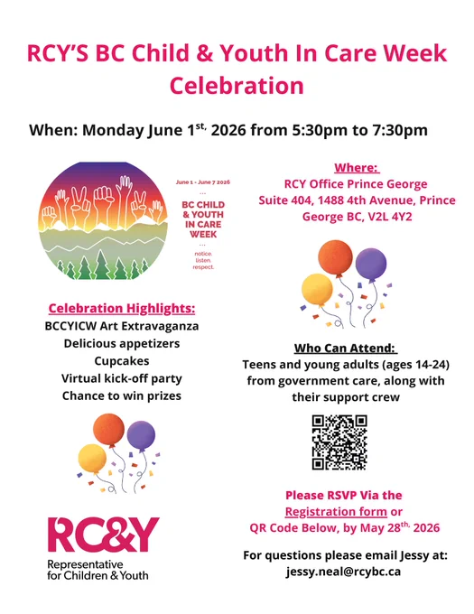 Poster for RCY’s BC Child & Youth In Care Week Celebration. The design features a blue and yellow color palette with playful hand-drawn doodles, stars, and paint-style graphics. Text highlights celebration activities including an art extravaganza, appetizers, cupcakes, a virtual kick-off party, and prize opportunities. Event details list the location as the RCY Office in Prince George and the date as Monday, June 1, 2026, from 5:30 p.m. to 7:30 p.m. The poster invites teens and young adults ages 14–24 from government care and their support crews to attend and includes RSVP information with a QR code.