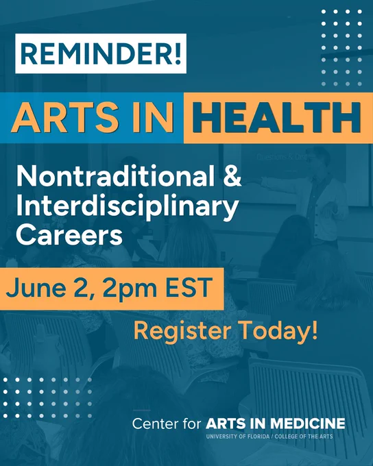 Reminder for Arts in Health event on June 2 at 2pm EST focusing on nontraditional and interdisciplinary careers, with registration open.