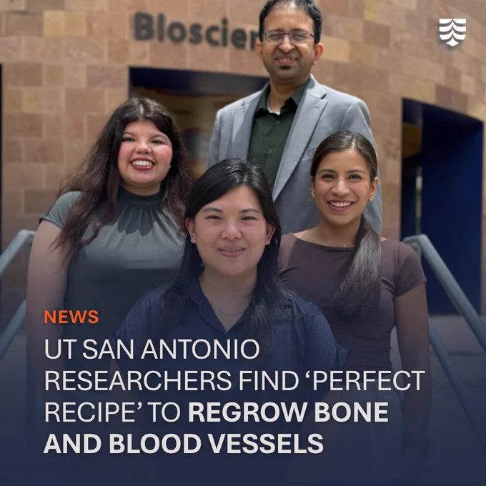 Four individuals smiling in front of a building labeled "Bloscien." Text overlay reads: "NEWS: UT San Antonio Researchers Find ‘Perfect Recipe’ to Regrow Bone and Blood Vessels.