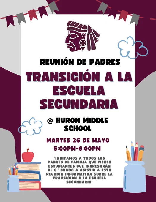 Huron Transition to Middle School Parent Meeting in Spanish