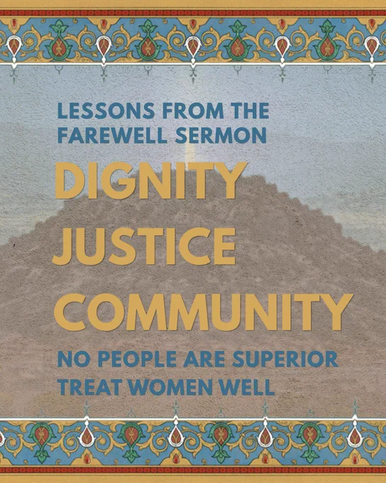 Decorative carousel cover reading “Lessons from the Farewell Sermon” with the anchor words “Dignity,” “Justice,” and “Community” in large gold lettering over a mountain landscape background. Subtitle reads: “No Superior People. Treat Women Well.” Islamic-inspired border patterns frame the top and bottom of the graphic.