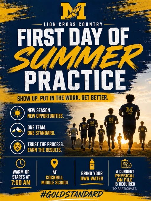 Sports-style graphic for Lion Cross Country promoting the first day of summer practice. The design features navy and gold school colors with large bold text reading “First Day of Summer Practice.” A group of runners is shown running through a field at sunrise. Additional phrases include “Show up. Put in the work. Get better,” “New season. New opportunities,” “One team. One standard,” and “Trust the process. Earn the results.” The McKinney Lions track logo appears at the top with the hashtag #GoldStandard at the bottom.
