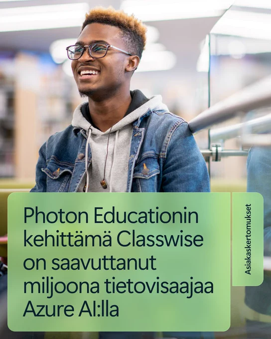 Kuvassa lukee: “Photon Educationin kehittämä Classwise on saavuttanut miljoona tietovisaajaa Azure AI:lla” sekä “Asiakaskertomukset”.
