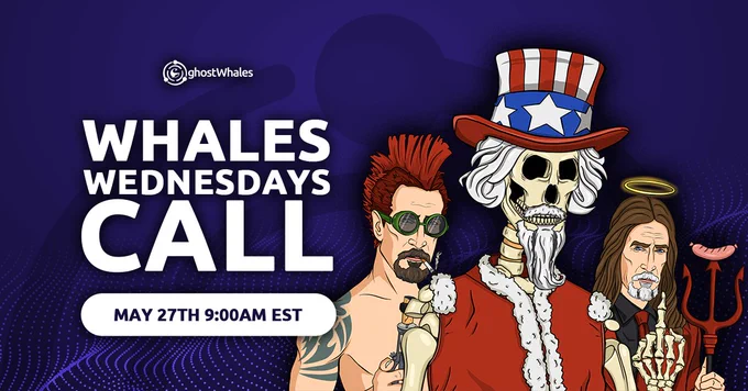 Whales Wednesdays Call - Q2 2026 👻🐳

✅ Join us on MAY 27TH @ 9:00 AM EST
🔗 https://ghostchain.io/whales-apply

GHOST Whales is an exclusive private community of the most dedicated GHOST members 👻🐳
