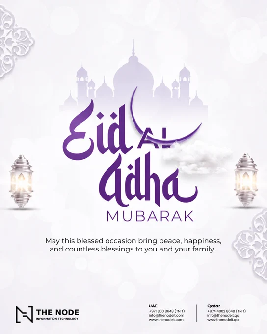 ✨ Eid Al Adha Mubarak from The Node Information Technology LLC! 🌙🐐

May this blessed occasion bring peace, prosperity, happiness, and endless blessings to you and your loved ones.
Wishing you joyful celebrations, cherished moments, and success in all that you do.

Warm wishes from the TNIT family. 💜

#EidAlAdha #EidMubarak #EidAlAdhaMubarak #BlessedEid #TheNodeIT #TNIT #InformationTechnology #DigitalTransformation #TechSolutions #ITServices #BusinessSolutions #Innovation #UAE #Qatar #MiddleEastBusiness #TechnologyPartner #CloudSolutions #CyberSecurity #SoftwareDevelopment #ManagedServices #BusinessGrowth #TechCompany #EnterpriseSolutions #HappyEid #EidGreetings #CorporateGreetings #DubaiBusiness #QatarBusiness #AbuDhabi #DigitalInnovation
