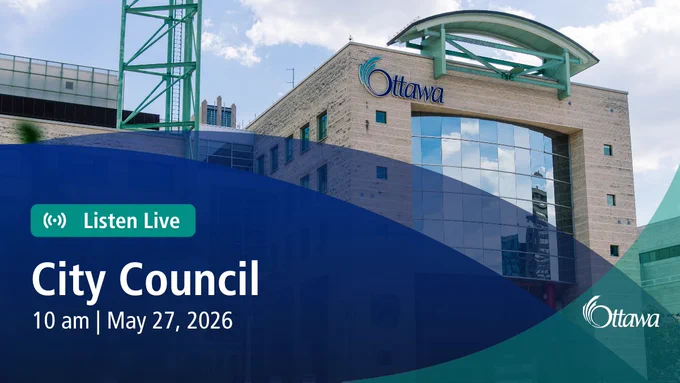 In the background photo: City of Ottawa Hall. Overlayed is a blue text circle with Listen Live on the top right corner.
In white text: "City Council, 10 am, May 27 2026" 