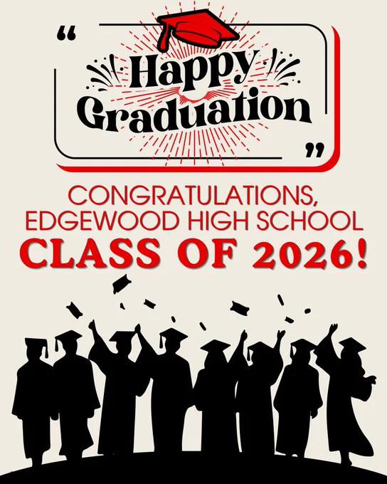 Graphic celebrating the Edgewood High School Class of 2026 graduation. The design features the words “Happy Graduation” in large black lettering with a red graduation cap and red burst accents behind it. Below, red text reads “Congratulations, Edgewood High School Class of 2026!” The bottom of the image shows silhouettes of graduating students in caps and gowns tossing caps into the air. The color scheme is primarily black, red, and light gray.