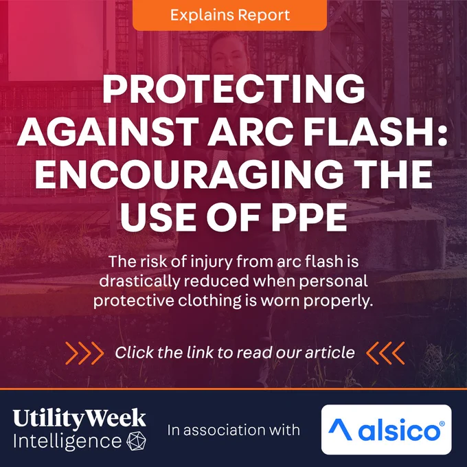 Promotional graphic titled “Protecting Against Arc Flash: Encouraging the Use of PPE” with text explaining that personal protective clothing reduces injury risk from arc flash. Includes a call to action to read the article. Utility Week Intelligence and Alsico logos at the bottom.