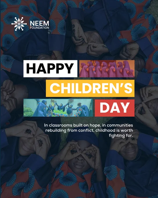 A celebration graphic for Children’s Day featuring Neem Foundation’s logo on a dark blue background. The centre of the image shows three photographs of young girls in blue uniforms and hijabs — laughing, holding hands, and gathered together outdoors. Bold text reads “Happy Children’s Day” in white, yellow, and red colour blocks.