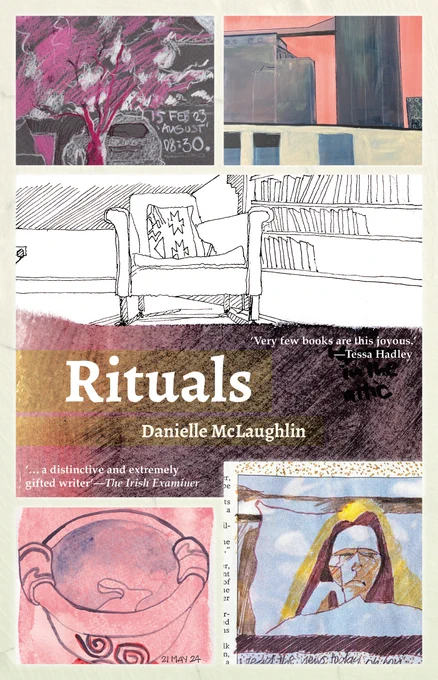 Cover of the book "Rituals" by Danielle McLaughlin. The design features a collage of abstract illustrations, including a chair, building, and person. The text includes praise from Tessa Hadley and The Irish Examiner.