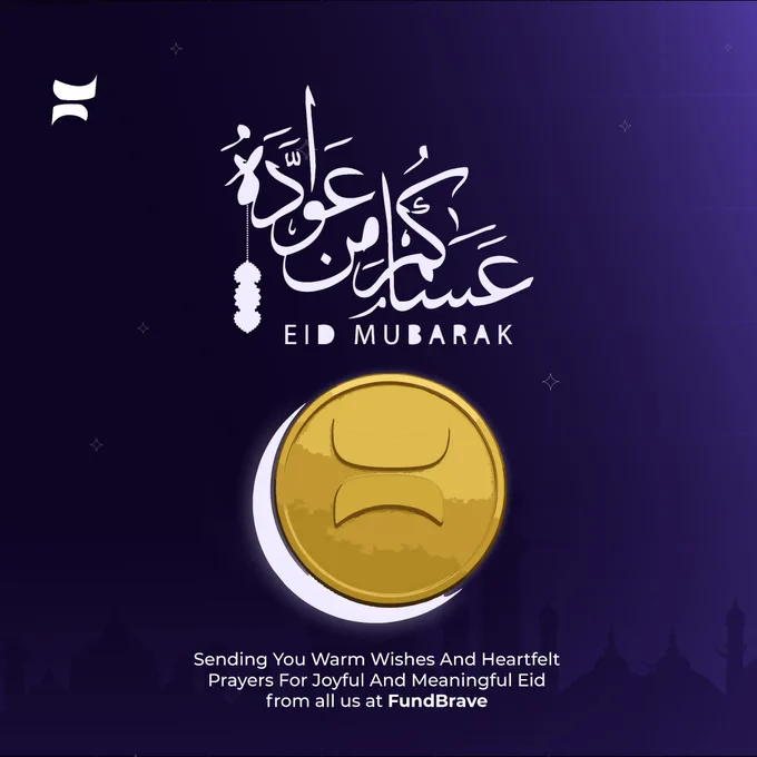An Eid Mubarak greeting card from FundBrave on a dark purple background featuring a subtle mosque silhouette and starry accents. At the top, white Arabic calligraphy sits above the English text "EID MUBARAK".
In the center is a large, golden circular emblem resembling a coin or moon, embossed with FundBrave's curved, hourglass-like logo.

Below the emblem, white text reads:
"Sending You Warm Wishes And Heartfelt Prayers For Joyful And Meaningful Eid from all us at FundBrave"