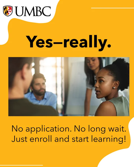 Text reads: “Yes—really. No application. No long wait. Just enroll and start learning.” Presented in a simple, bold layout emphasizing ease of access.