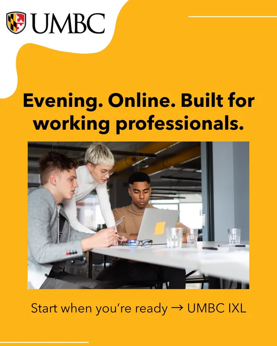 Text reads: “Evening. Online. Built for working professionals. Start when you’re ready → UMBC IXL.” Displayed on a professional, education-focused background.