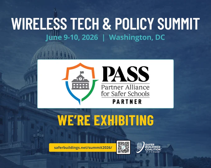 Wireless Tech and Policy Summit
June 9-10, 2026, Washington, D.C.
PASS: Partner Alliance for Safer Schools
We're Exhibiting