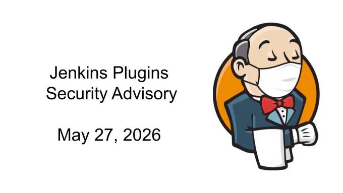 May 27, 2026 security advisory for Jenkins plugins