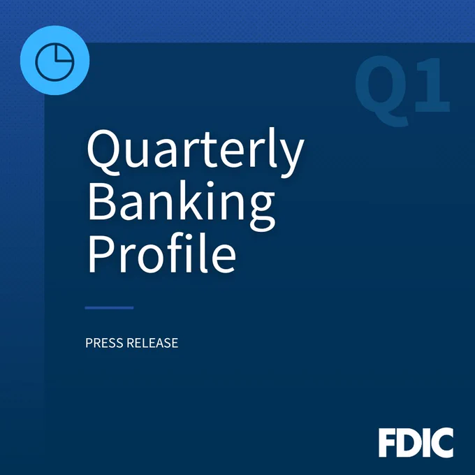 Press Release: FDIC's Q1 Quarterly Banking Profile