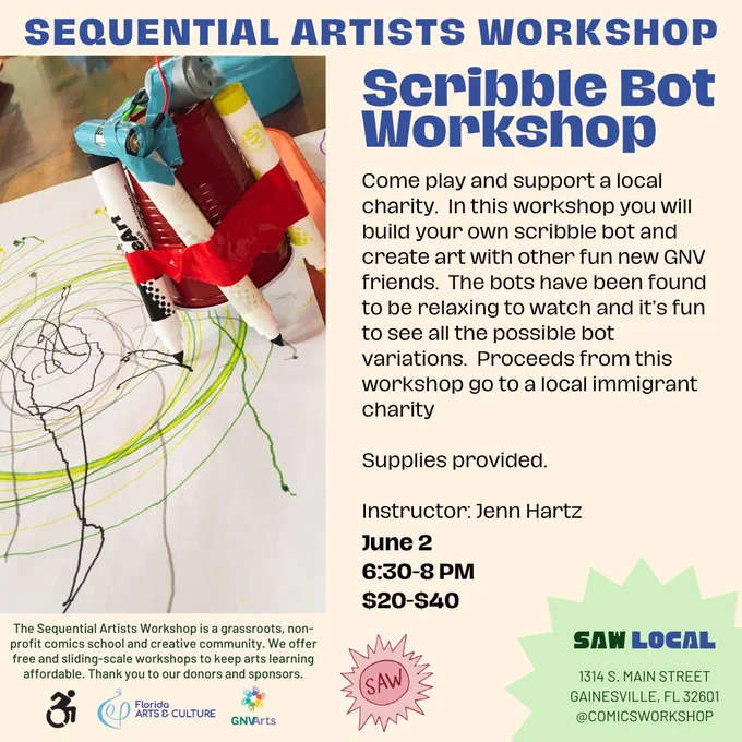 Create a Scribble Bot   Support Local Charity! 

In this workshop you will build your own scribble bot and create art with other fun new GNV friends. The bots have been found to be relaxing to watch and it’s fun to see all the possible bot variations. Proceeds from this workshop go to a local immigrant charity - details shared at the workshop! 