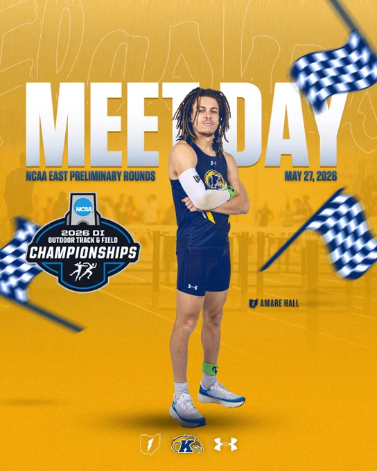 A track and field athlete poses confidently in a sports facility with a yellow background. The person is wearing an athletic uniform featuring logos of Kent State University, Under Armour, and NCAA. Text across the image reads, "Meet Day," "NCAA East Preliminary Rounds," and "May 21, 2026." The NCAA Division I Outdoor Track & Field Championships logo is displayed. Race flags decorate each side of the design. The name "Amare Hall" is included.