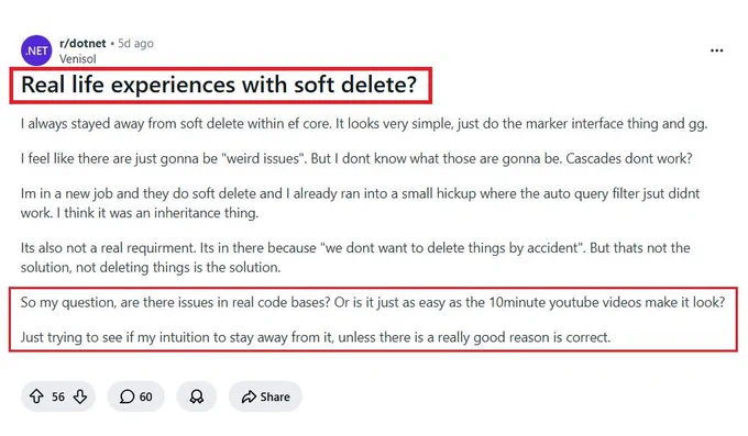 Real life experiences with soft delete in Entity Framework reddit thread