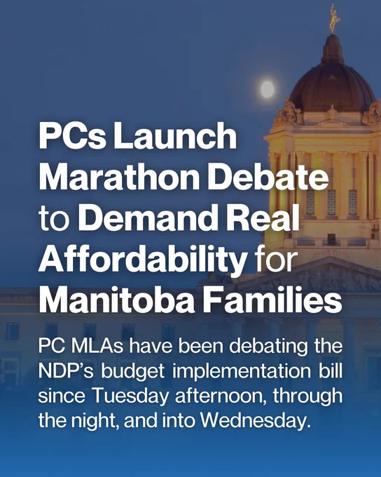 PCs Launch Marathon Debate to Demand Real Affordability for Manitoba Families

PC MLAs have been debating the NDP’s budget implementation bill since Tuesday afternoon, through the night, and into Wednesday.