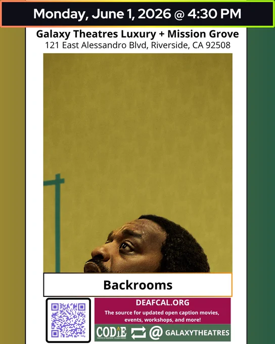 [Post Description:
“Galaxy Theatres Luxury   Mission Grove”
“Monday, June 1, 2026, at 4:30 pm”
Galaxy Theatres Luxury   Mission Grove
121 E. Alessandro Blvd,
Riverside, CA 92508
Second Column:
Movie poster of Backrooms
CODIE logo with a golden rain cross and arrow above the “i”
End of description]