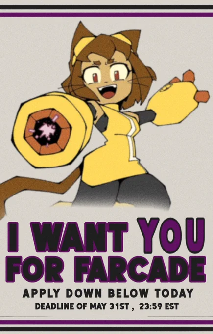 Text:
I want YOU for Farcade
Apply down below today
Deadline of May 31st , 23:59 EST
