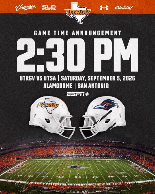 Graphic announcing UTRGV football’s Sept. 5, 2026 game against UTSA at 2:30 p.m. in the Alamodome in San Antonio. The design features both team helmets facing each other above a football stadium background with ESPN  listed as the broadcast platform.