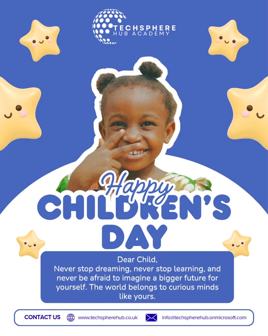 Happy Children's Day. Techsphere Hub Academy.