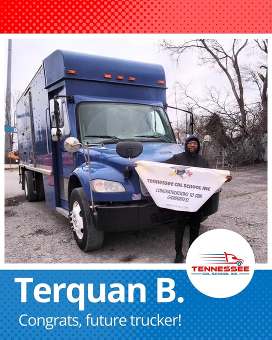 Person holding a banner in front of a large blue truck congratulating Tennessee CDL School graduates.