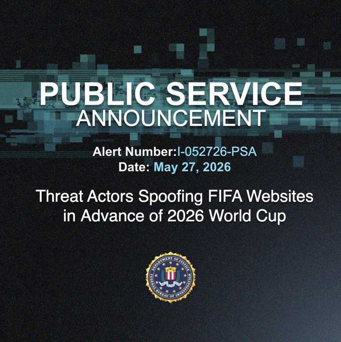 FBI public service announcement warning about threat actors spoofing FIFA websites before the 2026 World Cup.