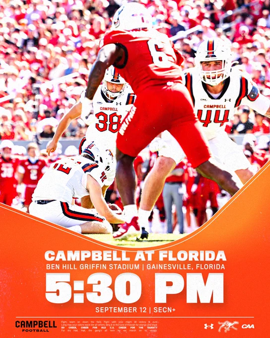 Promotional graphic for a college football game between Campbell and Florida. In the foreground, Campbell football players in white uniforms prepare for a field goal attempt while an opposing player in a red uniform stands in front of the camera. A packed stadium crowd fills the blurred background. Bold orange text at the bottom reads: “Campbell at Florida,” “Ben Hill Griffin Stadium | Gainesville, Florida,” “5:30 PM,” and “September 12 | SECN .” Campbell Football, Under Armour, and CAA logos appear along the bottom edge.