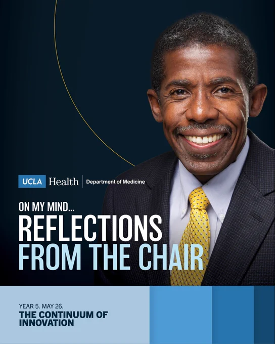 Smiling person in a suit and tie appears on a UCLA Health Department of Medicine graphic titled "On My Mind... Reflections from the Chair" with text that reads "The Continuum of Innovation.”