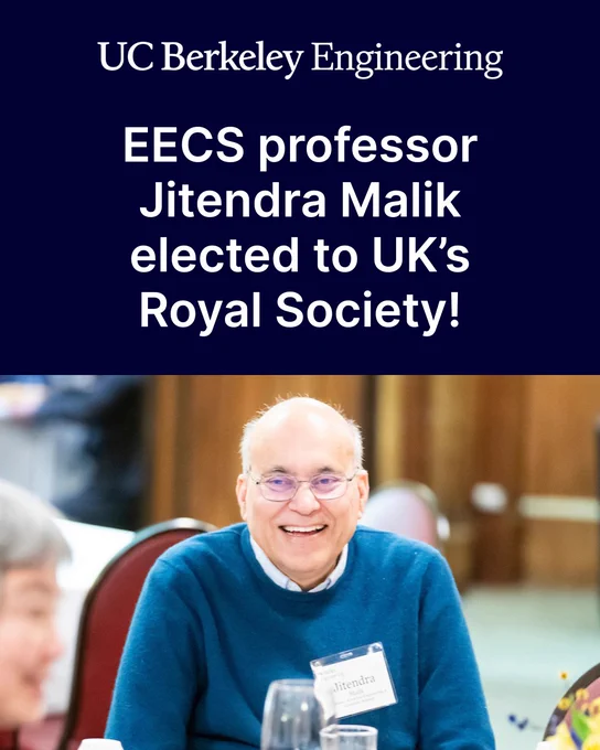 Text: “EECS professor Jitendra Malik elected to UK’s Royal Society!” Malik seated at a National Academy of Engineering dinner in Nov. 2024. (Photo by Adam Lau/Berkeley Engineering)