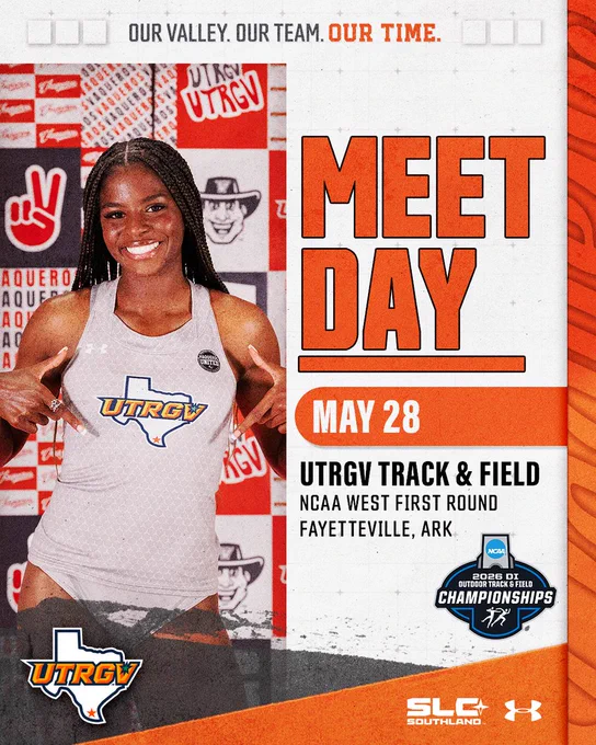 UTRGV Track & Field meet day graphic featuring an athlete in a gray uniform with “MEET DAY” text for the NCAA West First Round in Fayetteville, Arkansas on May 28.